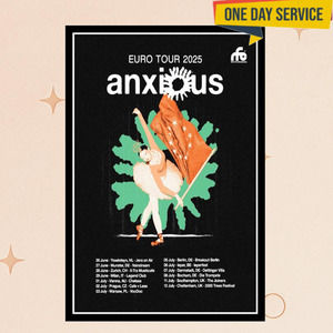 Anxious 2025 Euro Tour Poster